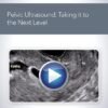 advanced pelvic ultrasound course