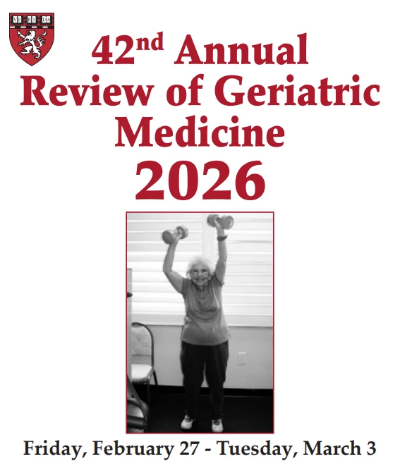 Harvard Geriatric Medicine 2026
