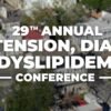 Hypertension Diabetes Dyslipidemia Conference
