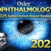 Osler ophthalmology review 2025