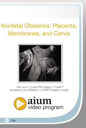 placenta membranes cervix ultrasound