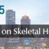 skeletal health assessment conference 2025