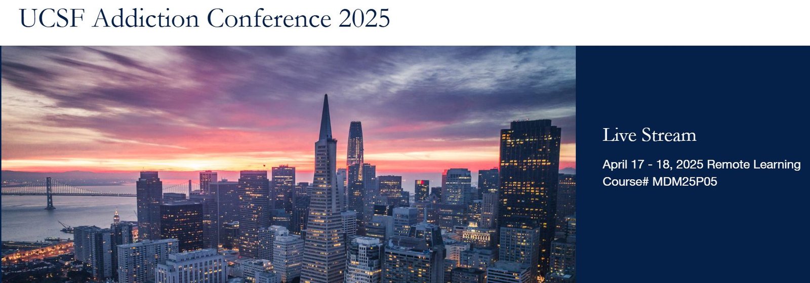 UCSF addiction conference 2025