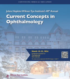 Wilmer current concepts ophthalmology 2024