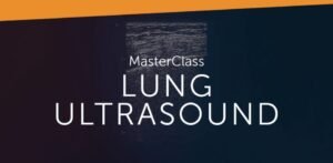 Sonography Lung Ultrasound Masterclass 2020