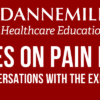 Dannemiller Pain Review Course 2017 Overview