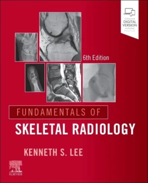 Skeletal Radiology Textbook, 6th Edition