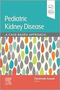 Pediatric Kidney Disease Textbook