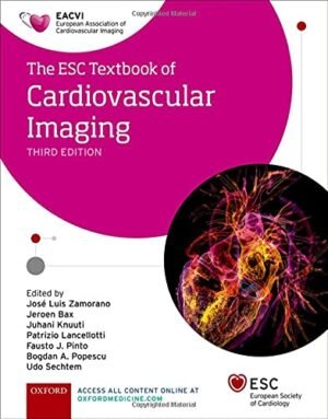 Cardiovascular Imaging 3rd Edition The ESC
