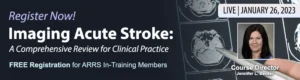 Acute Stroke Imaging Course | ARRS 2023
