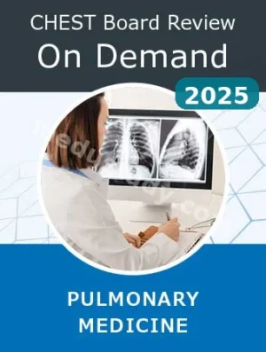 Chest Pulmonary Board Review 2025