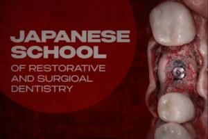OHI-S Japanese School of Restorative and Surgical Dentistry Course