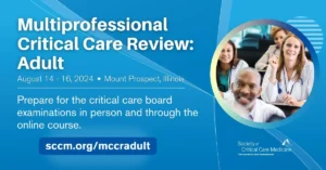 Adult Critical Care Review 2024 Overview