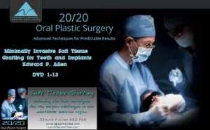 Minimally Invasive Soft Tissue Grafting for Teeth and Implants Course