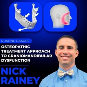 Osteopathic Treatment Approach to Craniomandibular Dysfunction Course