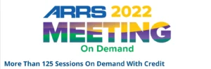 ARRS Annual Meeting On Demand 2022 | CME