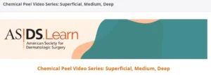 ASDS Chemical Peel Video Series Guide