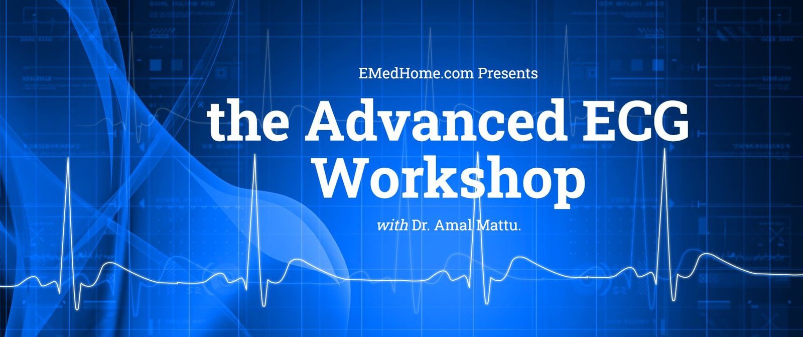 Advanced ECG Workshop Emedhome 2025