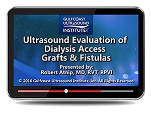 Ultrasound Evaluation of Dialysis Access Grafts