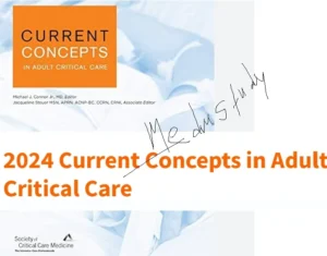 Current Concepts in Adult Critical Care 2024 Review
