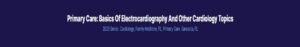 Primary Care Basics Electrocardiography Other