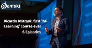 Dentoki Ricardo Mitrani First M-learning Course Ever