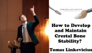 Zero Bone Loss Concepts How to Develop Maintain Crestal Bone Course
