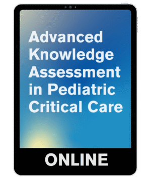 Pediatric Critical Care Assessment 2024 Guide