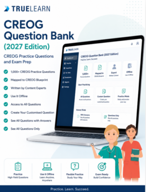 TrueLearn OB/GYN CREOG Question Bank ITE (2027 Edition) - Offline Use