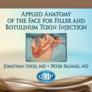 QMP Applied Anatomy of the Face for Filler and Botulinum