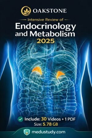 Oakstone Intensive Review of Endocrinology and Metabolism 2025