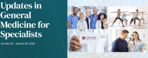 Harvard Updates in General Internal Medicine for Specialists 2026