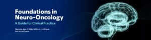 MSKCC Foundations in Neuro-Oncology: A Guide for Clinical Practice 2026