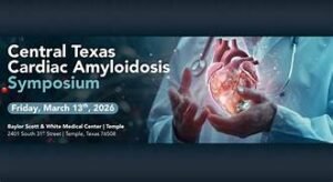 FACET Central Texas Cardiac Amyloidosis Symposium 2026