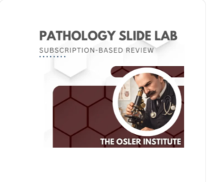 Osler Pathology Slide Lab & Q&A Review 2024
