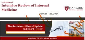 Harvard 47th Annual Intensive Review of Internal Medicine 2024