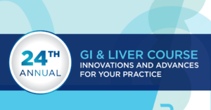 Baylor College of Medicine 24th Annual GI & Liver Course: Innovations and Advances for Your Practice 2025