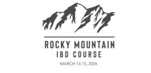 University of Colorado Anschutz Department of Medicine Rocky Mountain Inflammatory Bowel Disease Course 2026