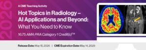 2026 Hot Topics in Radiology – AI Applications and Beyond What You Need to Know