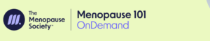 2025 The Menopause Society – Menopause 101 Course (Videos + Audio + PDF)
