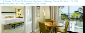 11th Annual Dr. Richard L. Kempson Diagnostic Pathology Course: Updates in GI, GYN, Endocrine, Head and Neck, and Soft Tissue Lesions 2026