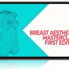 Total Definer Breast Aesthetics Masterclass
