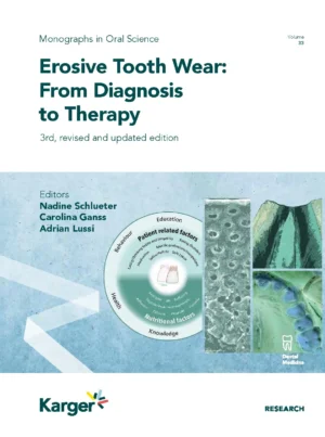 Erosive Tooth Wear: From Diagnosis to Therapy 3e, 2025