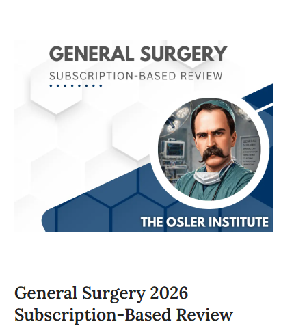 Osler General Surgery Subscription-Based Review 2026